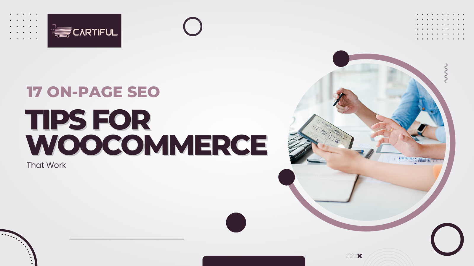 17 On-Page SEO Tips for WooCommerce That Work