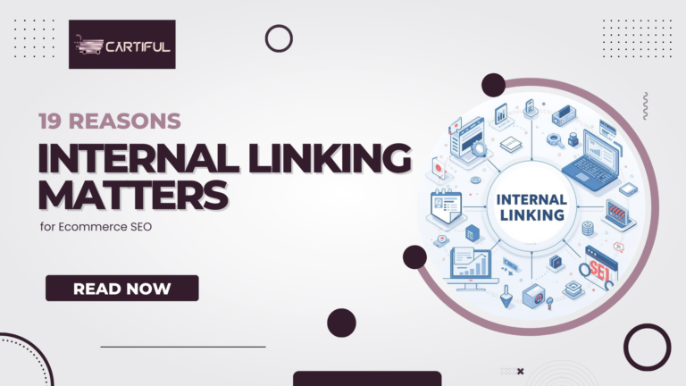19 Reasons Internal Linking Matters for Ecommerce SEO