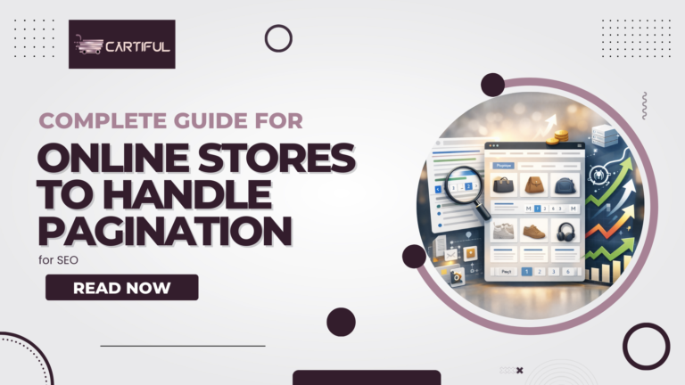 Complete Guide for Online Stores to Handle Pagination for SEO