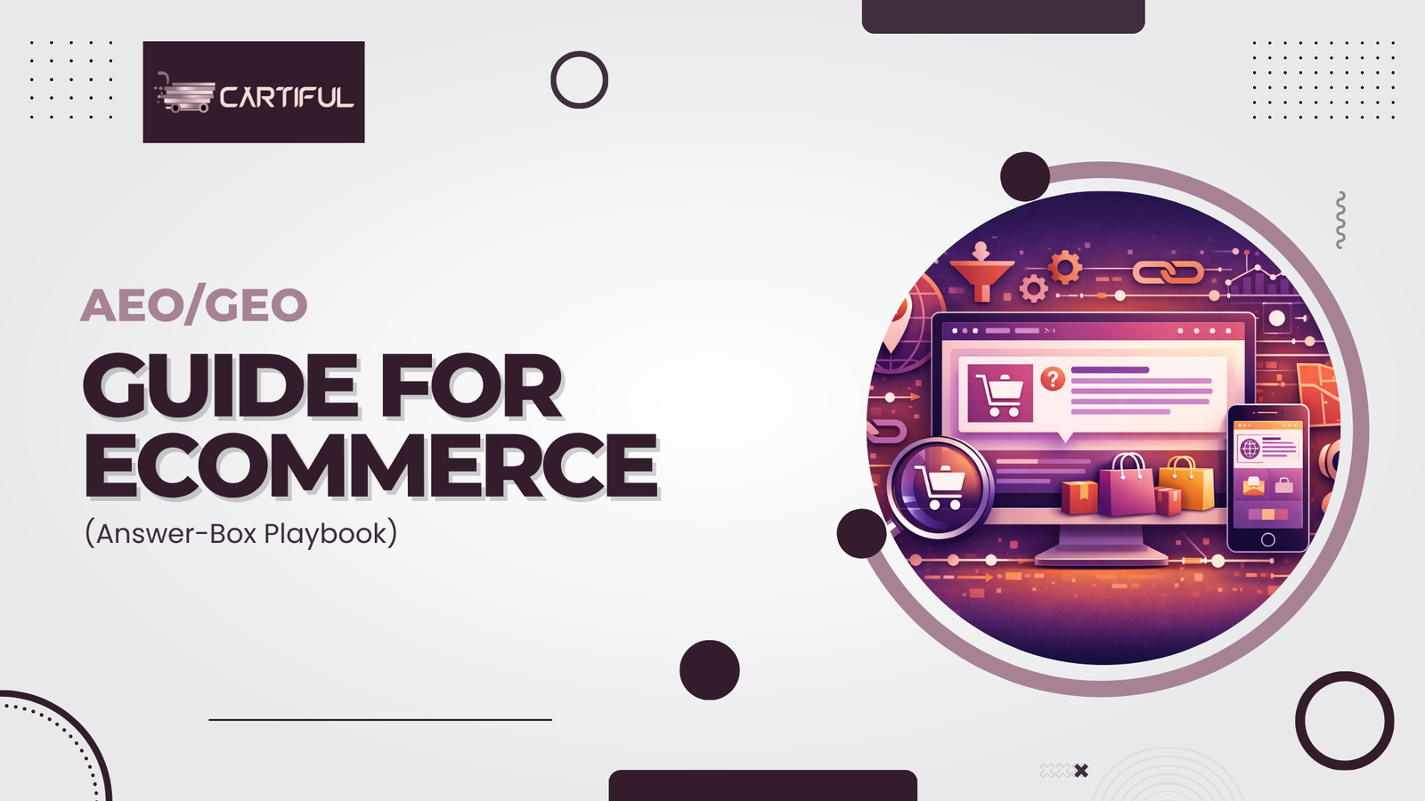 AEO/GEO Guide for Ecommerce (Answer-Box Playbook)