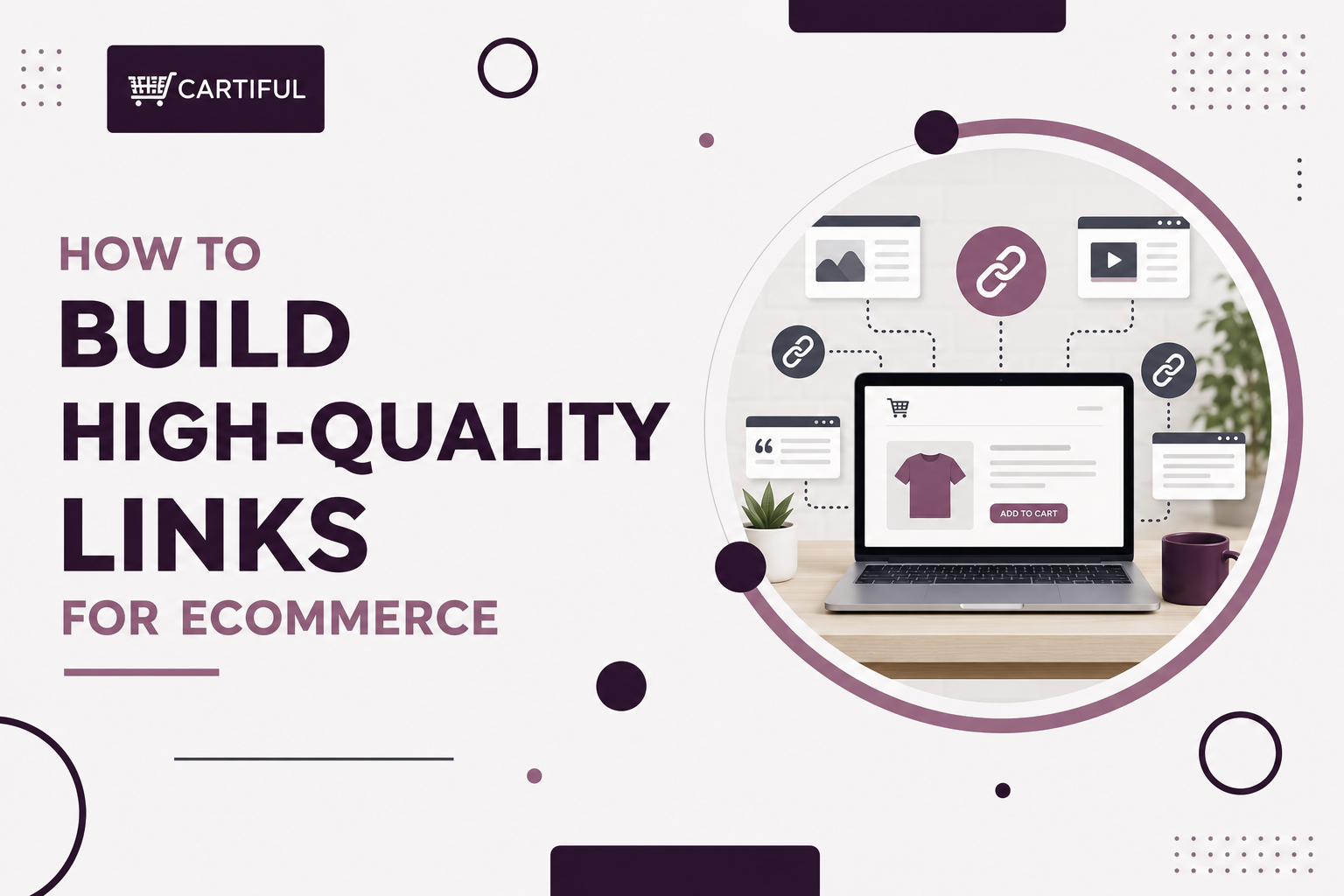 How to Build High-Quality Links for Ecommerce